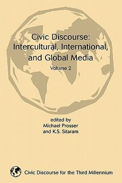 portada civic discourse: intercultural, international, and global media, volume 2 (en Inglés)