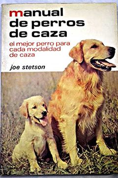 portada Manual de perros de caza: el mejor perro para cada modalidad de caza