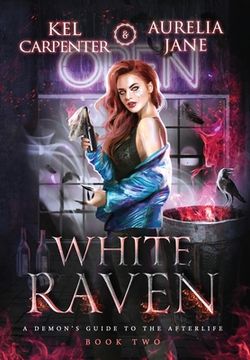 portada White Raven (2) (a Demon'S Guide to the Afterlife) 