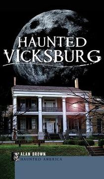 portada Haunted Vicksburg (en Inglés)
