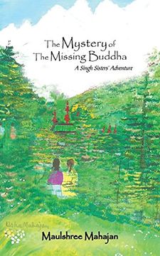 portada The Mystery of the Missing Buddha: A Singh Sisters' Adventure