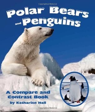 portada Polar Bears and Penguins: A Compare and Contrast Book (en Inglés)