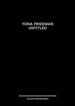 portada Yona Friedman: Untitled (en Inglés)
