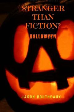 portada Stranger Than Fiction?: Halloween (en Inglés)