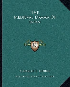 portada the medieval drama of japan (in English)