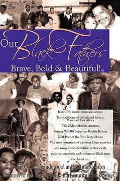portada our black fathers: brave bold and beautiful