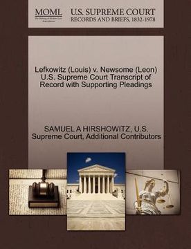 portada lefkowitz (louis) v. newsome (leon) u.s. supreme court transcript of record with supporting pleadings