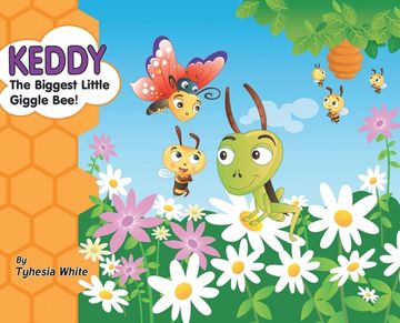 portada Keddy the Biggest Little Giggle Bee! (en Inglés)