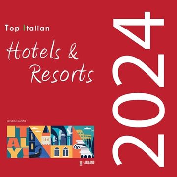 portada Top Italian Hotels & Resorts 2024 (in Italian)