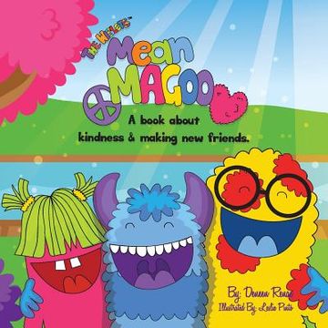 portada Mean Magoo: A book about kindness & making new friends.