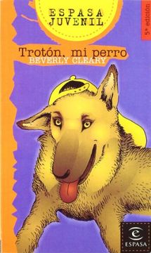 Trotón, mi perro (ESPASA JUVENIL) (in Spanish)