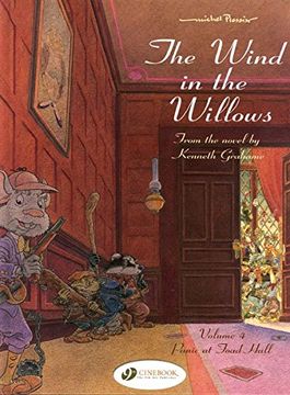 portada The Wind in the Willows - Tome 4 Panic at Toad Hall (04) (en Inglés)