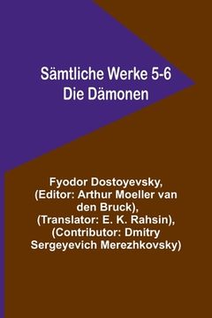 portada Sämtliche Werke 5-6: Die Dämonen (in German)