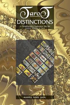 portada Tarot Distinctions: A Comprehensive Exploration Into the Ancient Wisdom of Tarot (en Inglés)