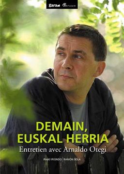 portada Demain, Euskal Herria: Entretien Avec Arnaldo Otegi (en Francés)