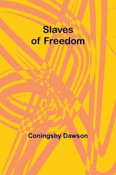 portada Slaves of Freedom (en Inglés)