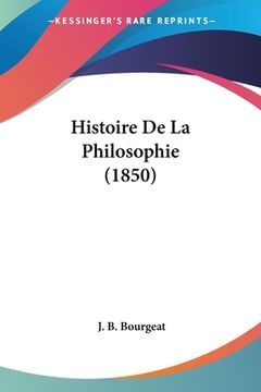 portada Histoire De La Philosophie (1850) (en Francés)
