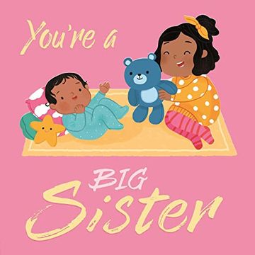 portada You're a big Sister: Padded Board Book (en Inglés)