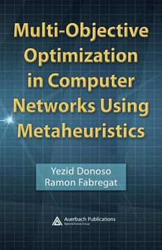portada multi-objective optimization in computer networks using metaheuristics (en Inglés)