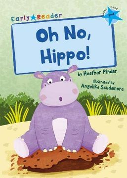 portada Oh no, Hippo! (Blue Early Reader) (en Inglés)