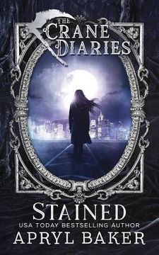 portada The Crane Diaries: Stained (en Inglés)