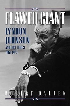portada Flawed Giant: Lyndon Johnson and his Times, 1961-1973 
