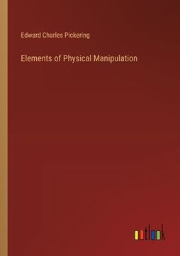 portada Elements of Physical Manipulation (in English)