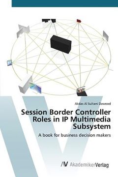 portada Session Border Controller Roles in IP Multimedia Subsystem