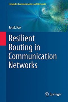 portada Resilient Routing in Communication Networks (Computer Communications and Networks)