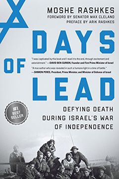 portada Days of Lead: Defying Death During Israel's war of Independence (en Inglés)