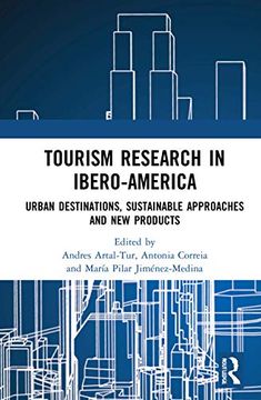 portada Tourism Research in Ibero-America: Urban Destinations, Sustainable Approaches and new Products (en Inglés)
