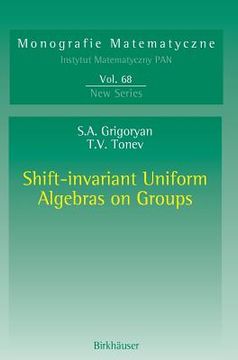 portada shift-invariant uniform algebras on groups (en Inglés)