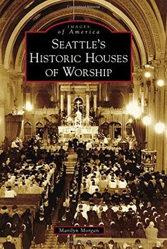 portada Seattle's Historic Houses of Worship (Images of America)