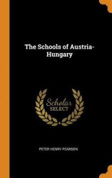 portada The Schools of Austria-Hungary 