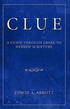 portada clue: a guide through greek to hebrew scripture (in English)
