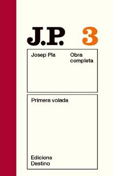 portada Primera Volada: O. C. Josep Pla. Volum 3 (O. C. Pla) (en Catalá)
