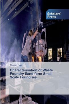 portada Characterisation of Waste Foundry Sand form Small Scale Foundries (en Inglés)