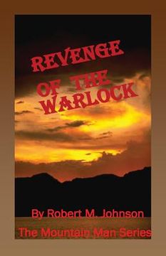 portada Revenge of the Warlock: The Mountain Man Series (en Inglés)