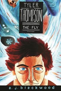 portada Tyler Thompson: The Fly (en Inglés)