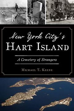 portada New York City'S Hart Island: A Cemetery of Strangers (en Inglés)