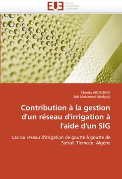 portada Contribution a la Gestion D'Un Reseau D'Irrigation A L'Aide D'Un Sig