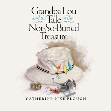 portada Grandpa Lou and the Tale of the Not-So-Buried Treasure (en Inglés)