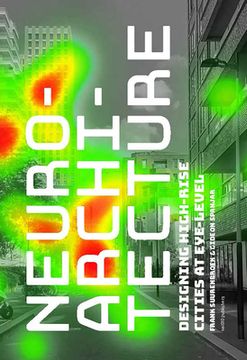 portada Neuroarchitecture: Designing High-Rise Cities at Eye-Level (en Inglés)