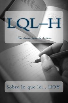 portada L.Q.L-H: Sobre lo que lei...HOY!