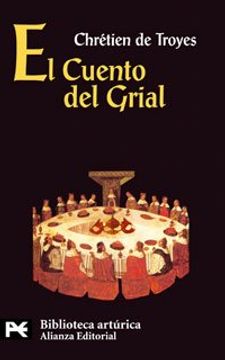 portada El Cuento del Grial (el Libro de Bolsillo - Bibliotecas Temáticas - Biblioteca Artúrica) (in Spanish)