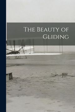 portada The Beauty of Gliding (en Inglés)