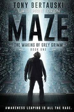 portada Maze: The Waking of Grey Grimm: A Science Fiction Thriller (en Inglés)