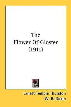 portada the flower of gloster (1911) (en Inglés)