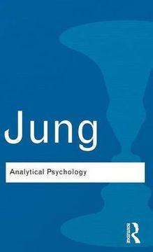 portada Analytical Psychology: Its Theory and Practice (Routledge Classics) (en Inglés)