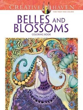 portada Creative Haven Belles and Blossoms Coloring Book (Dover Publications Inc)